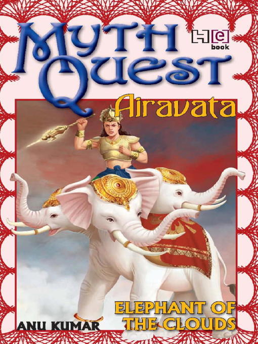 Airavata (eBook): Mythquest Series, Book 5